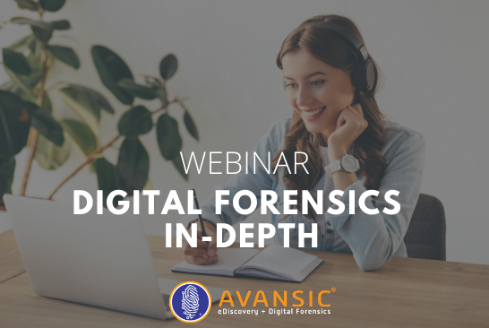 Digital Forensics In-Depth Webinar